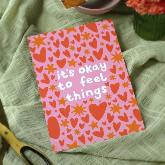 It's Okay To Feel Things A5 Print