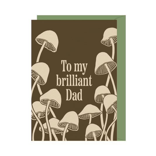 To My Brilliant Dad Mushroom Father's Day Card