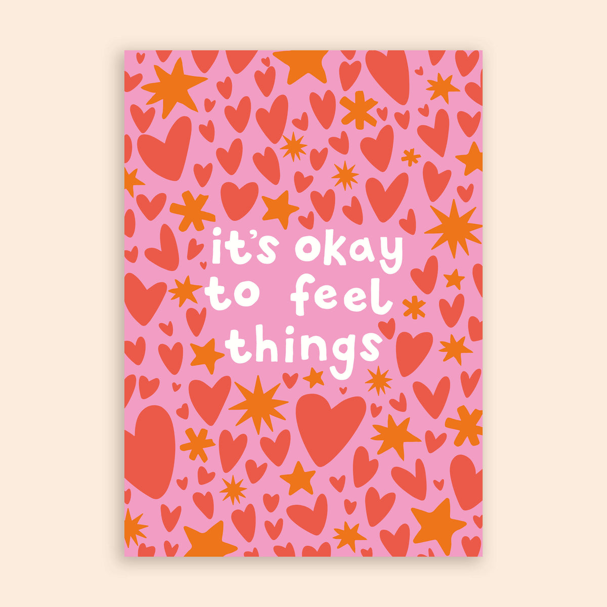 It's Okay To Feel Things A5 Print