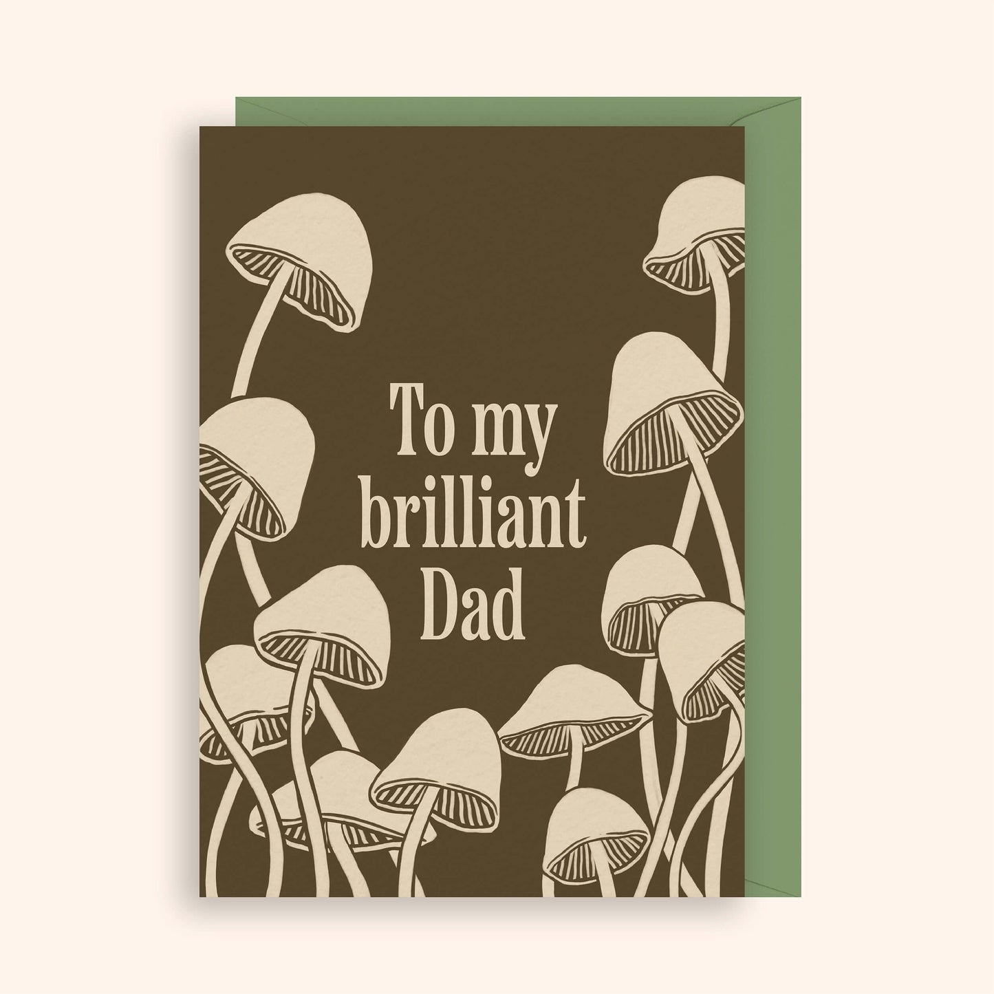 To My Brilliant Dad Mushroom Father's Day Card