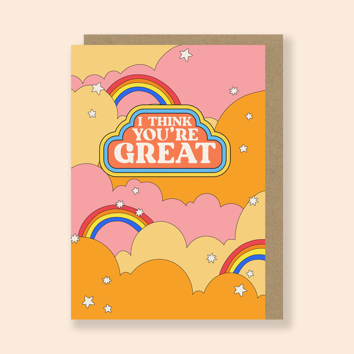 SECONDS I Think You're Great Card